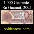 Billetes 2005 1- 1.000 Guaran�es 